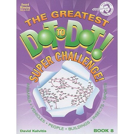 GREATEST DOT-TO-DOT SUPER CHALLENGE BOOK 8