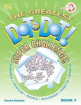 GREATEST DOT-TO-DOT SUPER CHALLENGE BOOK 7